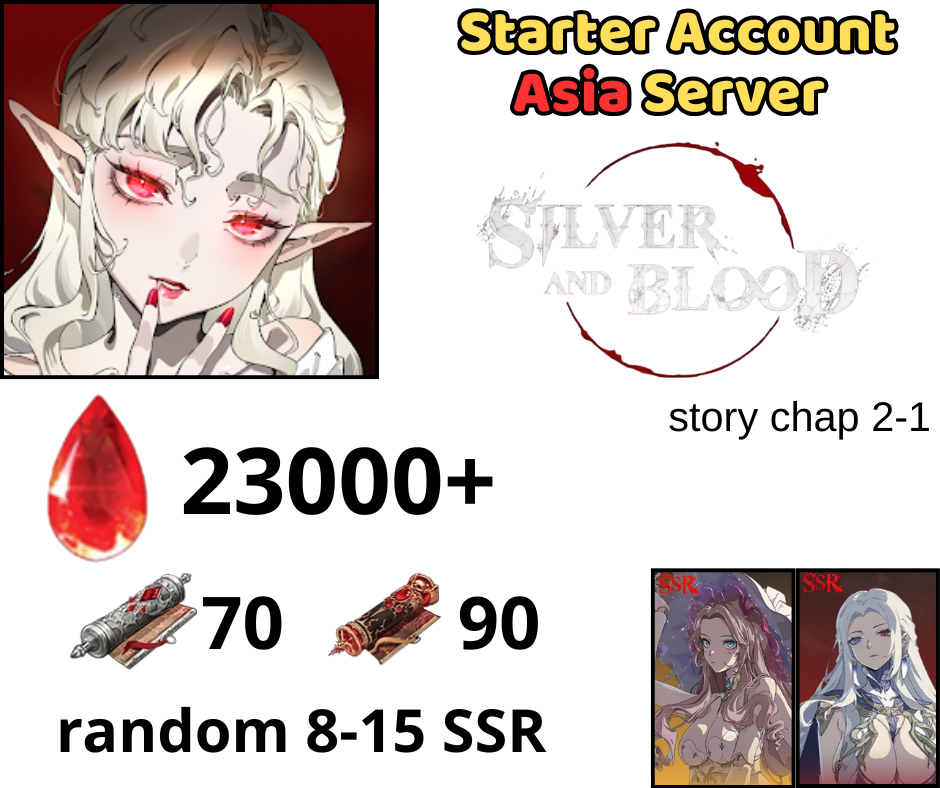 [ASIA] Silver and Blood Reroll Account